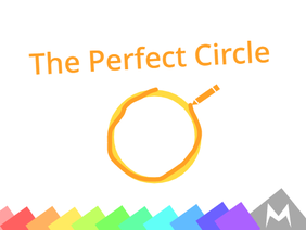 The Perfect Circle! v3.1