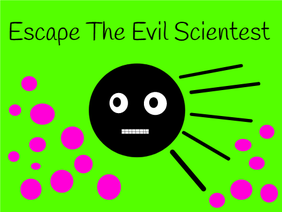 Escape The Evil Scientist 