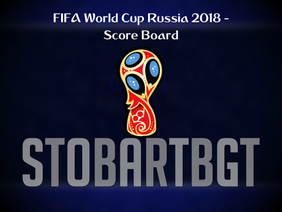 FIFA World Cup Russia 2018 - Score Board