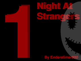 One Night at Strangers
