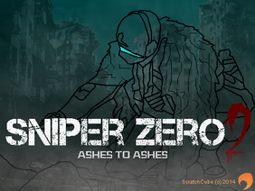 Sniper Zero 2 - Official Poster - Ashes to Ashes