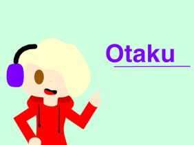 Im a Otaku (STORYTIME ANIMATION) 