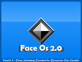 FaceOs 2.0 - I Will Return!