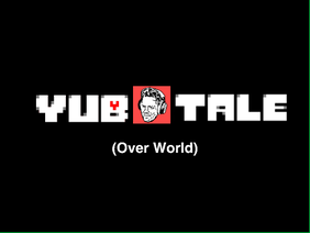 YuB Tale | Over World