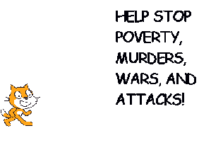 Stop Poverty, Murders, Wars, & Attacks