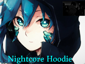Nightcore → Hoodie