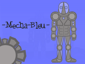 Mecha-Bleu - Personnage ⭐