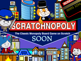 Scratchnopoly Property Trading Game - Coming Soon.