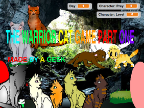 The Warrior Cat Game }PART 1{