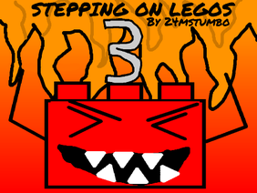 STEPPING ON LEGOS (part 3)