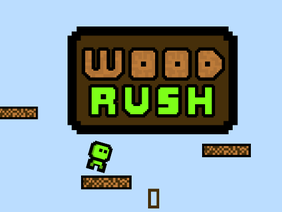 Wood Rush