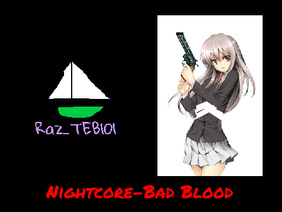 Nightcore-Bad Blood
