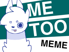 Me Too - Meme Alpaca