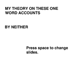 Theory on Fake Accounts