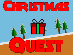 Christmas Quest (Merry Christmas!)