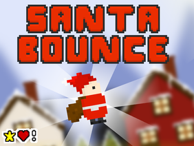 «- Santa Bounce -»