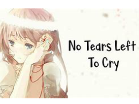 |:| Nightcore No tears left to cry lyrics |:|