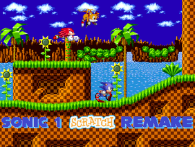 Sonic 1 Scratch Remake BETA (& Knuckles)