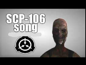 SCP Song: SCP-106 Song