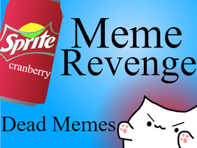 Meme Revenge