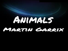 Animals - Martin Garrix