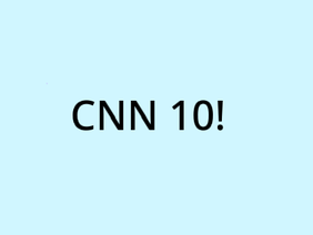 CNN 10 in a nutshell