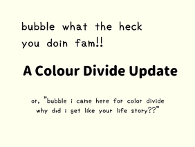 colour divide update
