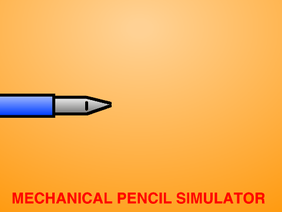 Mechanical Pencil Simulator 