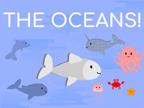 The Oceans!