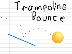 Trampoline Bounce