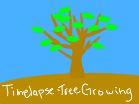 Timelapse - Tree Growing