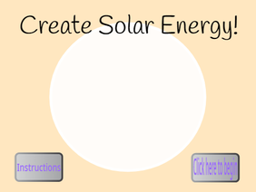 Create Solar Energy!