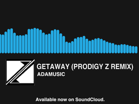 ♪ ProdigyBeats ♫ - Getaway