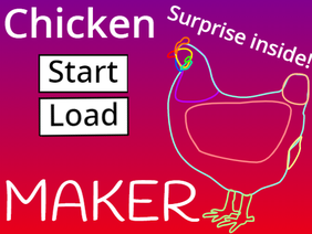 Chicken Maker