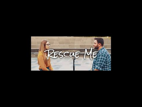 Rescue Me- Chaz Mazzota and Jex Jordan