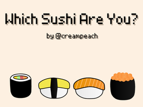 Which Sushi Are You?