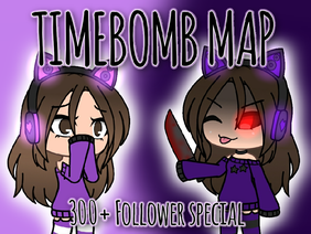 300+ Timebomb MAP [CLOSED]