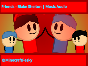 Friends - Blake Shelton | Music Audio