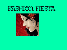 Fashion Fiesta!