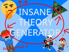 Insane Theory Generator