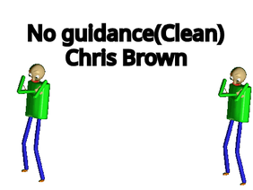 No guidance (Clean) - Chris Brown feat