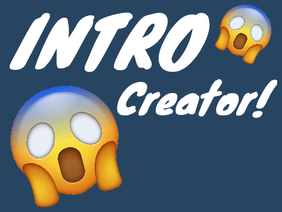 Intro Creator