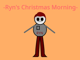 RYN's Christmas Morning