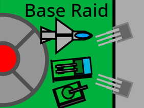 Base Raid