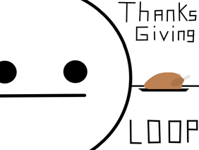 Thanksgiving Loop