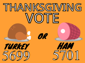 Thanksgiving Vote!