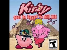 Kirby Goes to Egypt to Kill Dio