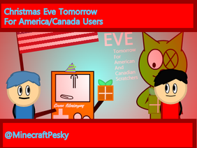 Christmas Eve Tomorrow  For America/Canada Users
