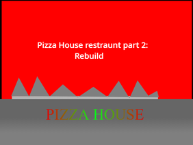 Pizza House restaurant part 2 