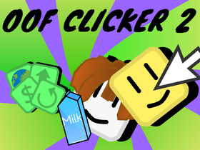 Roblox Oof Clicker